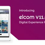 Introducing-Elcom-Digital-Experience-Platform-V11-5