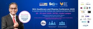 Poster for the SEA Healthcare and Pharma Conference 2025 featuring guest of honour, Datuk Seri haji Dr Dzulkefly Ahmad, Minister of Health Malaysia.