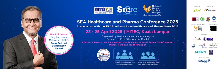 Poster for the SEA Healthcare and Pharma Conference 2025 featuring guest of honour, Datuk Seri haji Dr Dzulkefly Ahmad, Minister of Health Malaysia.