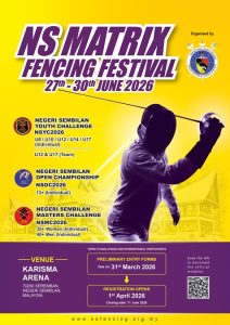 NS Matrix Fencing Festival 2026 poster announcing the Negeri Sembilan Youth Challenge, Open Championship and Masters Challenge in Seremban.